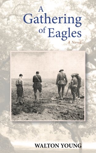 Gathering of Eagles  A Novel [Paperback]