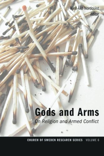 Gods And Arms  On Religion And Armed Conflict (church Of Seden Research) [Paperback]