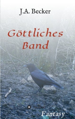 Gottliches Band (german Edition) [Paperback]