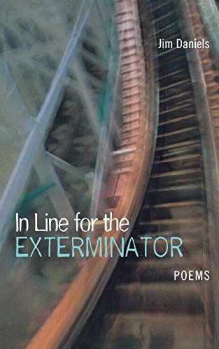 In Line For The Exterminator Poems (great Lakes Books Series) [Paperback]