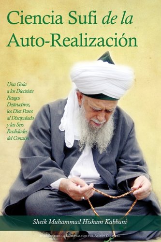 La Ciencia Sufi De La Auto-Realizacion (spanish Edition) [Paperback]