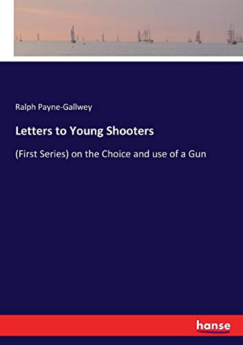 Letters to Young Shooters [Paperback]