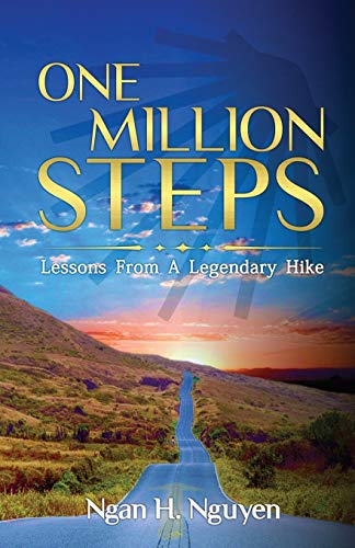 One Million Steps  Lessons from a Legendary Hike [Paperback]