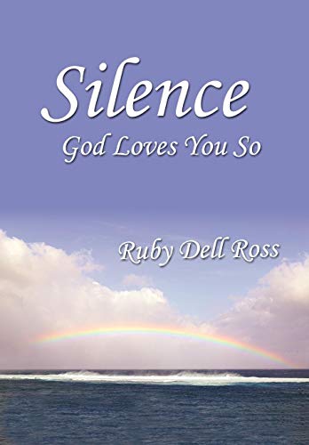 Silence  God Loves You So [Hardcover]