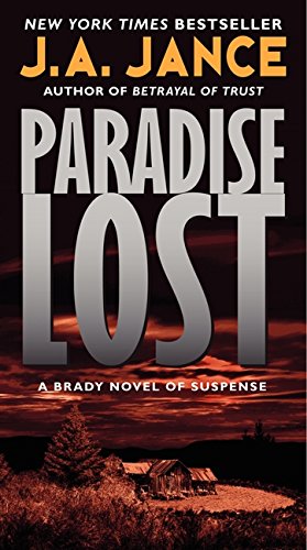 Paradise Lost: A Brady Novel of Suspense [Paperback]