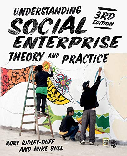 Understanding Social Enterprise Theory and Practice [Paperback]