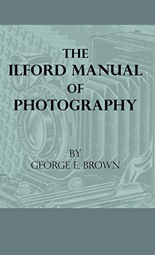 Ilford Manual of Photography [Hardcover]