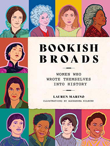 Bookish Broads: Women Who Wrote Themselves into History [Hardcover]