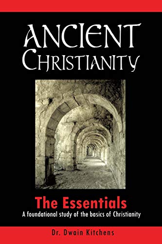 Ancient Christianity [Paperback]