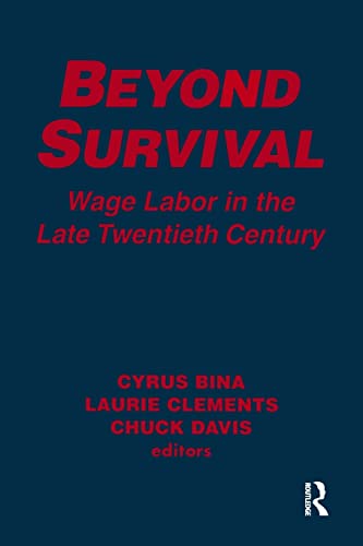 Beyond Survival Wage Labour and Capital in the Late Tentieth Century [Paperback]