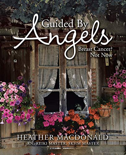 Guided by Angels  Breast Cancer Not No [Paperback]