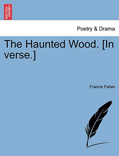 Haunted Wood [in Verse ] [Paperback]