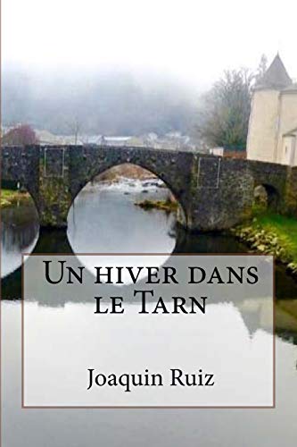 Hiver Dans le Tarn [Paperback]