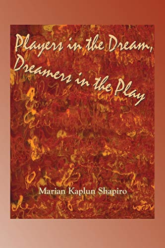 Players In The Dream, Dreamers In The Play [Paperback]