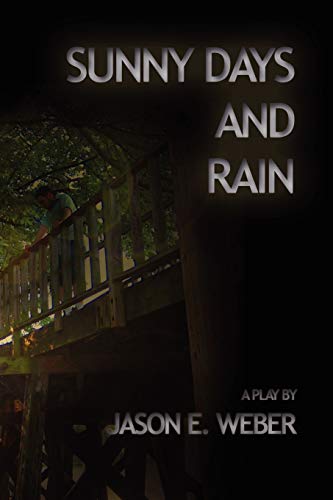 Sunny Days And Rain [Paperback]