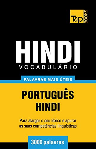 Vocabulrio Portugus-Hindi -  3000 Palavras Mais teis (portuguese Edition) [Paperback]