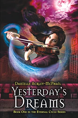 Yesterday's Dreams (eternal Cycle) [Paperback]