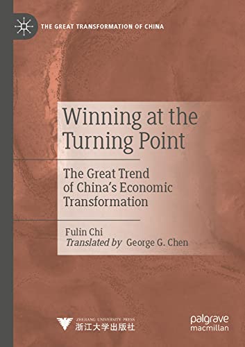 Winning at the Turning Point The Great Trend of Chinas Economic Transformation [Paperback]