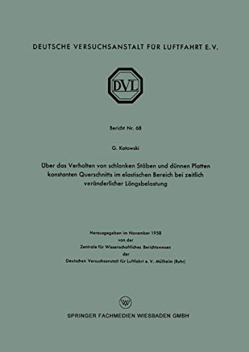 ber das Verhalten von schlanken Stben und dnnen Platten konstanten Querschnit [Paperback]