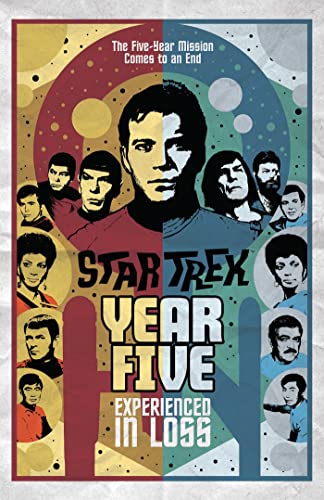 Star Trek: Year Five - Experienced in Loss (Book 4) [Paperback]