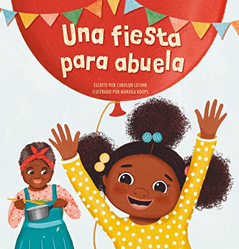 Una fiesta para abuela [Hardcover]