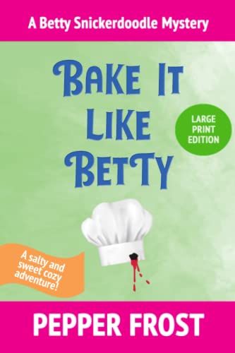 Bake It Like Betty