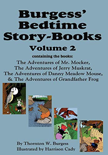 Burgess' Bedtime Story-Books, Vol. 2 The Adventures Of Mr. Mocker, Jerry Muskra [Hardcover]