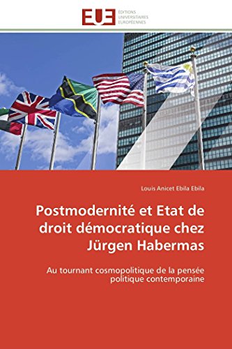 Postmodernit Et Etat De Droit Dmocratique Chez Jrgen Habermas Au Tournant Co [Paperback]