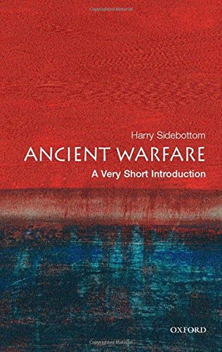 Ancient Warfare: A Very Short Introduction [P