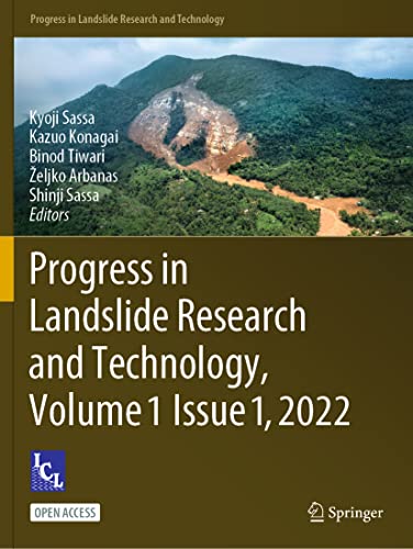 Progress in Landslide Research and Technology, Volume 1 Issue 1, 2022 [Paperback]