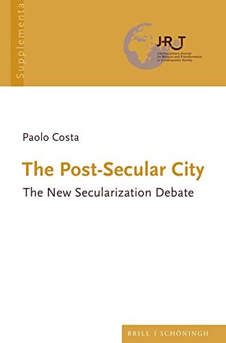 The Post-Secular City: The New Secularization Debate [Hardcover]