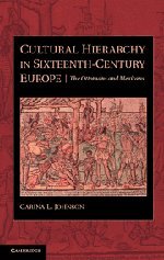 Cultural Hierarchy in Sixteenth-Century Europe The Ottomans and Mexicans [Hardcover]