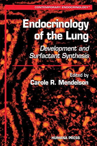 Endocrinology of the Lung: Development and Surfactant Synthesis [Hardcover]