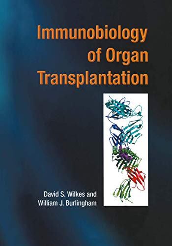 Immunobiology of Organ Transplantation [Hardcover]