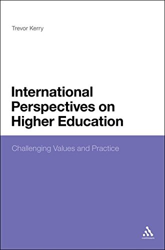 International Perspectives on Higher Education Challenging Values and Practice [Hardcover]