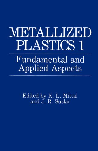 Metallized Plastics 1: Fundamental and Applied Aspects [Hardcover]