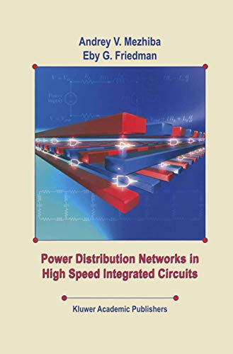 Power Distribution Networks in High Speed Integrated Circuits [Hardcover]