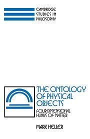 The Ontology of Physical Objects Four-Dimensional Hunks of Matter [Hardcover]