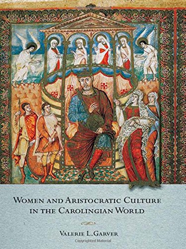 Women And Aristocratic Culture In The Carolingian World [Hardcover]