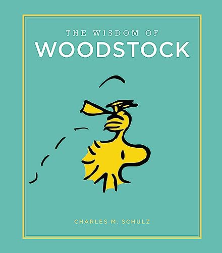 The Wisdom of Woodstock [Hardcover]