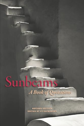 Sunbeams, Revised Edition: A Book of Quotations [Paperback]