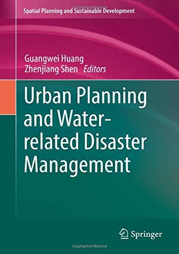 Urban Planning and Water-related Disaster Management [Hardcover]