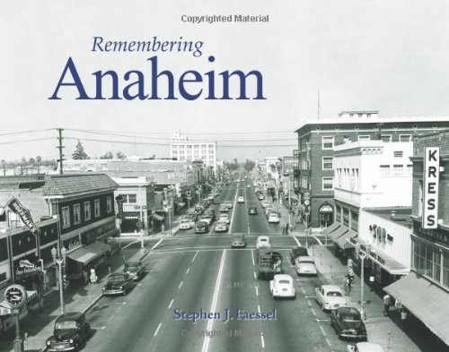 Remembering Anaheim [Paperback]