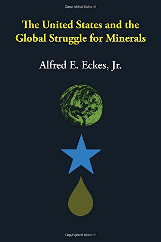 The United States And The Global Struggle For Minerals [Paperback]