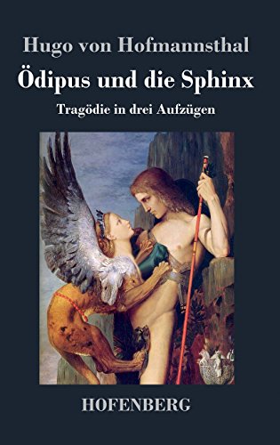 DIPUS UND DIE SPHINX  TRAGDIE IN DREI AUFZGEN [Hardcover]