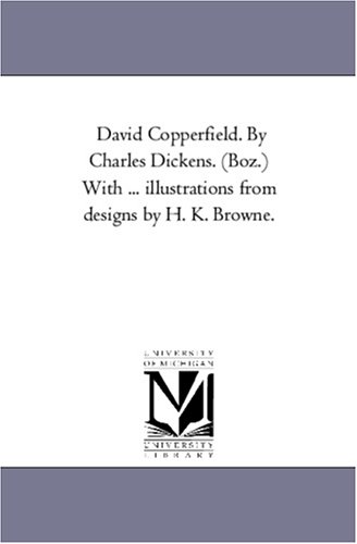 David Copperfield, V. 2 [Paperback]