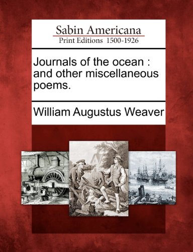 Journals of the Ocean  And Other Miscellaneous Poems [Paperback]