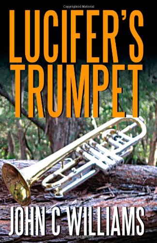 Lucifer's Trumpet  A Novel [Hardcover]