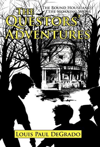 Questors' Adventures  The Round House and the Moaning Walls [Hardcover]