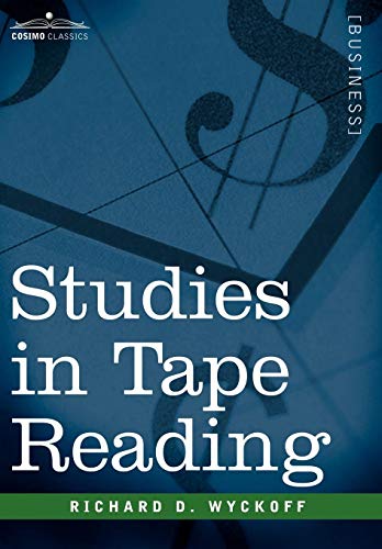 Studies In Tape Reading [Hardcover]